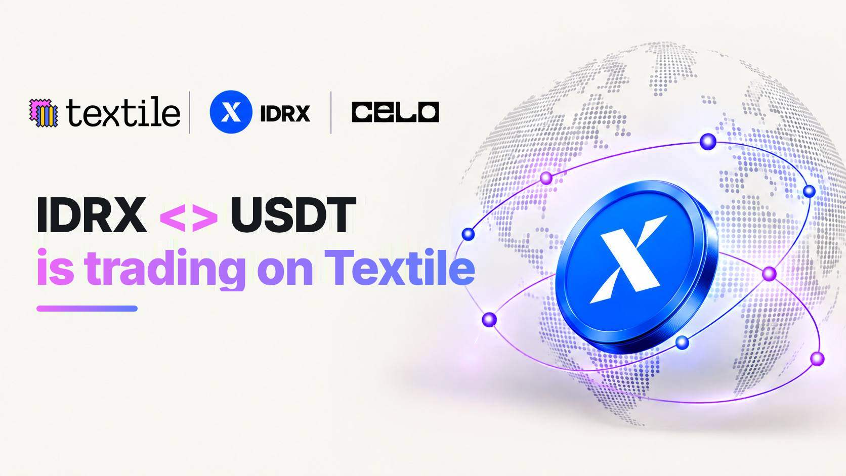 IDRX <> USDT is trading on Textile